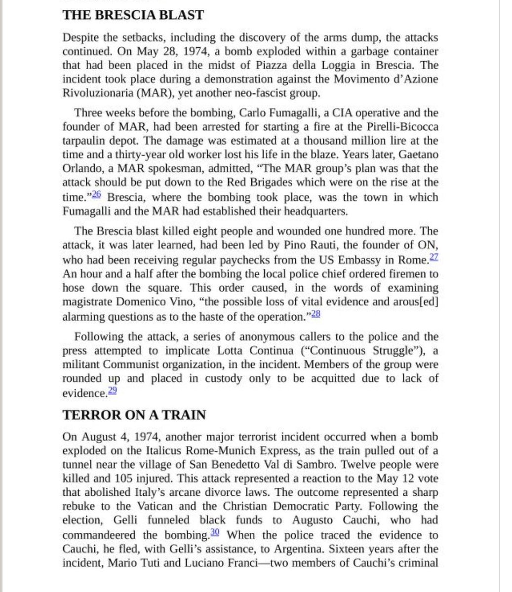 May 28, 1974: a bomb at a neo-fascist political rally at Piazza della Loggia in Brescia. The CIA's fingerprints were on this attack, as well, and the man arrested for planning the bombing was on the payroll of the US Embassy in Rome.