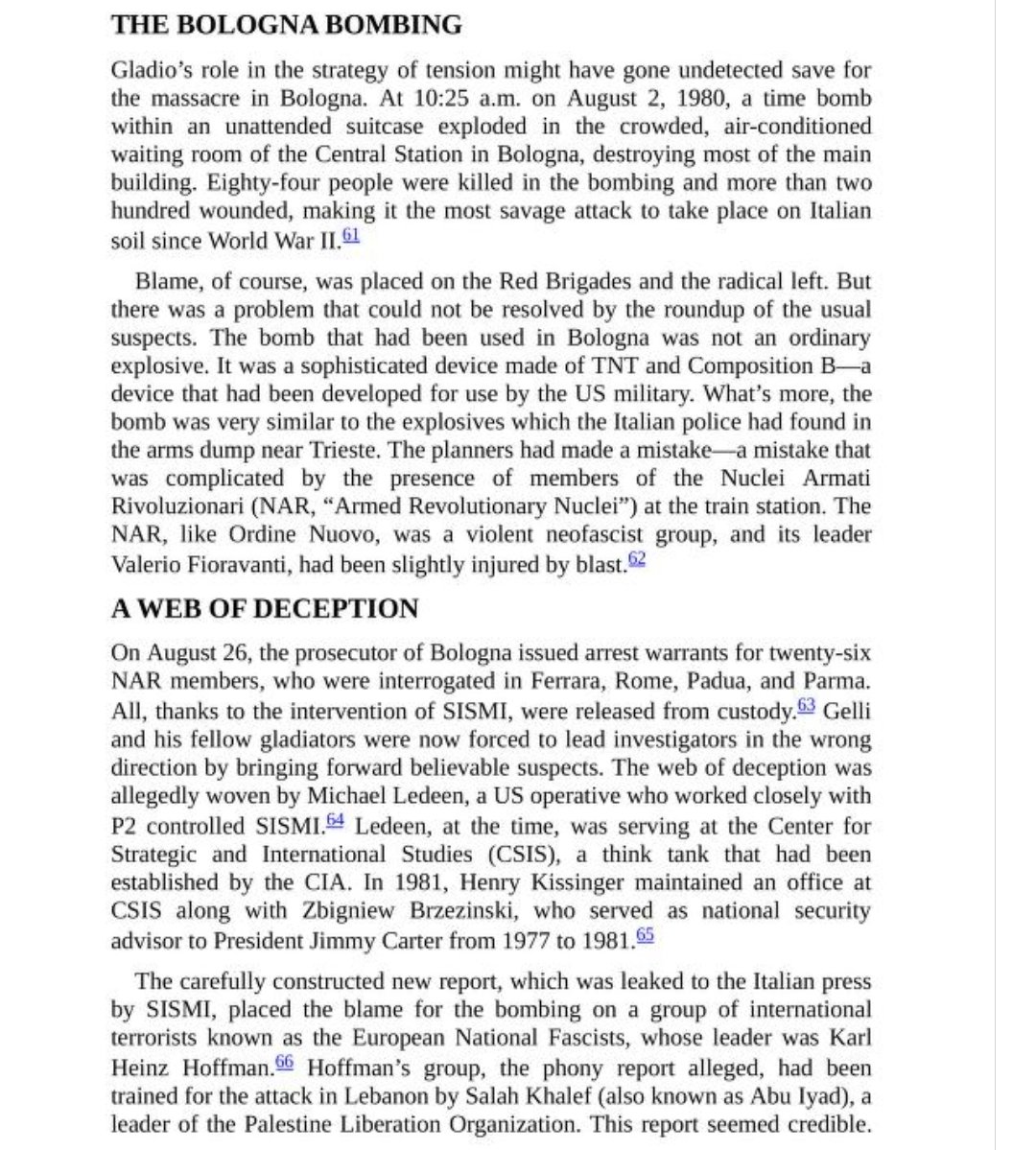 And on August 2, 1980, the most deadly: the bombing of the Central Station in Bologna. 84 killed, hundreds wounded. Followed shortly by a bombing at Oktoberfest, all of it blamed on the Red Brigades: