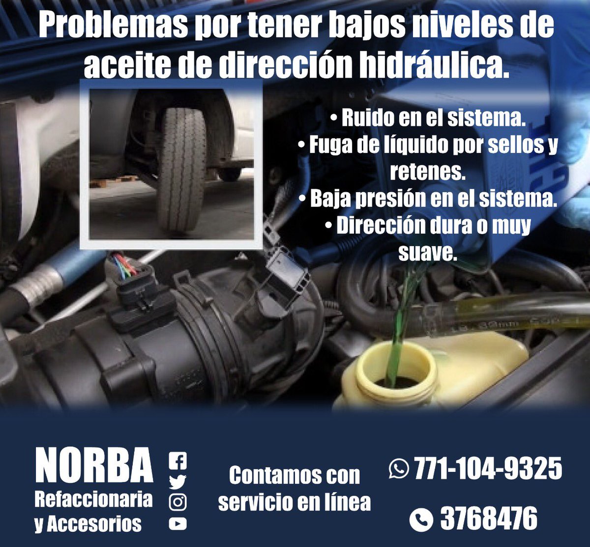 norbarefa's tweet photo. Evita contratiempos, en NORBA contamos con las mejores marcas de aceites y refacciones para tu dirección hidráulica ¡Contáctanos! 

#viernes #norbarefaccionaria #consumelocalmx #pachucarefa https://t.co/qt261d5cWS