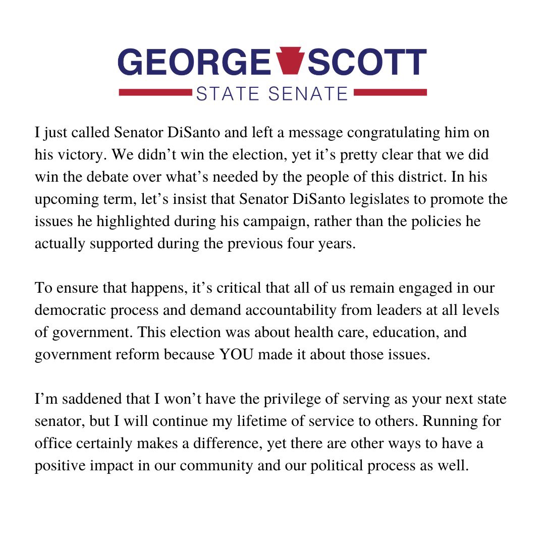 GScott4PA's tweet photo. Thank you so much to all those who supported my campaign. It was an honor to run to represent you in the State Senate. My full statement on the election results is below. https://t.co/6wTdO9xtie