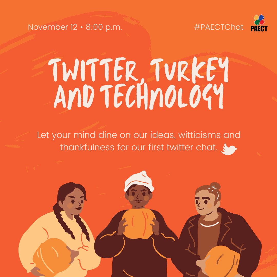Join the PAECT Out of State turkeys for our Twitter, Turkey, and Technology chat on 11/12/2020 <a href="/8pm/">8pm</a>.  #PAECTChat <a href="/NorthCenPAECT/">NCPAECT</a> <a href="/PAECT/">PAECT</a> <a href="/SEPAECT/">Southeast PAECT</a> <a href="/swpaect/">SW PAECT</a> <a href="/nwpaect/">nwpaect</a> <a href="/NEPAECT/">NEPAECT</a> <a href="/SCPAECT/">SCPAECT</a> @FragassiPVtech @jlf74 <a href="/Barberification/">Jessie Barberry</a> <a href="/caffeinatedteas/">kelsey</a> <a href="/Math3203/">Math 3203</a> <a href="/techtrainer_mm/">Dr. Maryam McCallum</a>