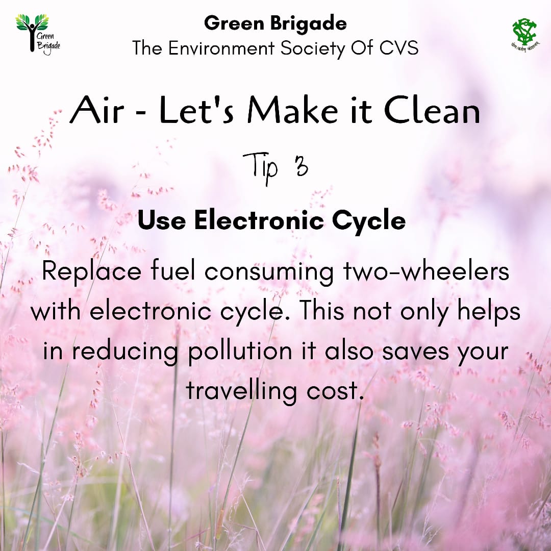 Start replacing your fuel consuming two wheelers with electronic cycle. 
Normal cycles can be used for shorter distance whereas electronic cycle can also be used for longer distance.

#AirPollution #Airdrops #AirQuality #air #cleanair #cleanairday #AirPollutiontips
