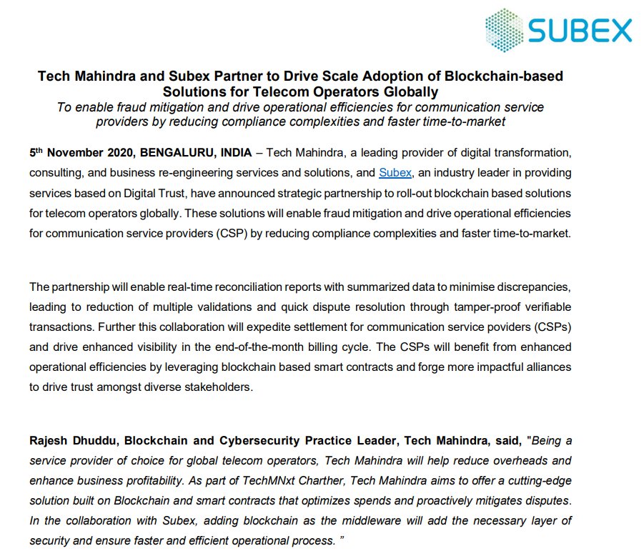  #Subex - Business update Tech Mahindra and Subex Partner to Drive Scale Adoption of Blockchain-based Solutions for Telecom Operators Globally. Telefónica’s ElevenPaths enhances its global IoT security capabilities with Subex