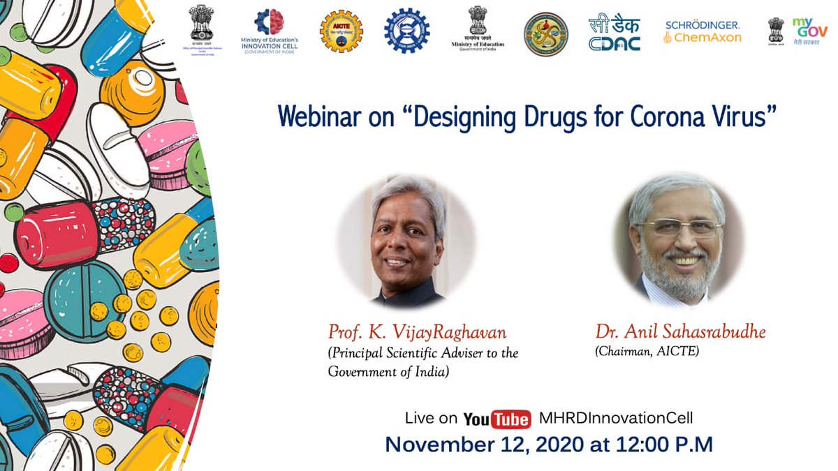 abhayjere's tweet photo. Don't Miss! Join in large numbers! Prof @kvijayraghavan @PrinSciAdvGoI to Govt. Of India will address professionals, researchers, faculty &amp; students on 'Designing Drugs Against Corona Virus' on 12 Nov 12.00 noon. Session Chaired by @adsahasrabudhe Chairman @AICTE_INDIA https://t.co/tXNnwRltN3