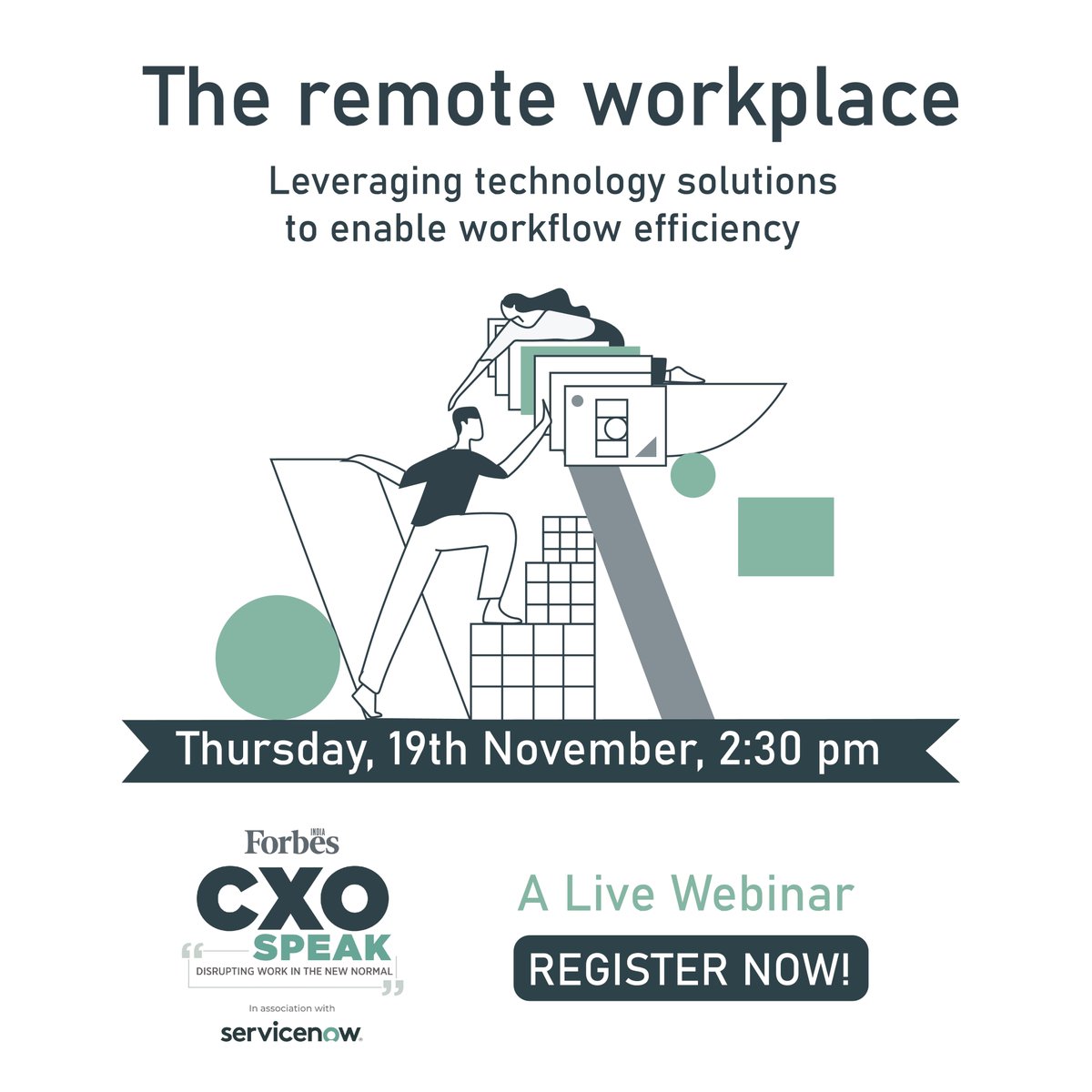 ForbesIndia's tweet photo. Presenting the 4th edition of the #ForbesIndiaCXOSpeak Webinar with ServiceNow! Catch us on Thursday, 19th November, 2:30 pm onwards!
Register now!
#WorkFlowFromHome @servicenow
Link - https://t.co/qjZgu5QDL0 https://t.co/tZuo25lo6n