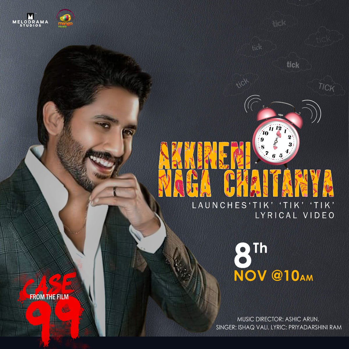 TeluguCinema7's tweet photo. A perfect song for Broken hearts 💔!!

#TikTikTik lyrical video from #Case99 will be launched by @chay_akkineni Tomorrow at 10AM

A film by #PriyadarshiniRam 
@ajaykathurvar @krheash @IamThiruveeR @manoj11218 @RamaaFilmmaker @NihalKodhaty1 #IshaqVali @ashicarun @MangoMusicLabel https://t.co/keA1wfaBos