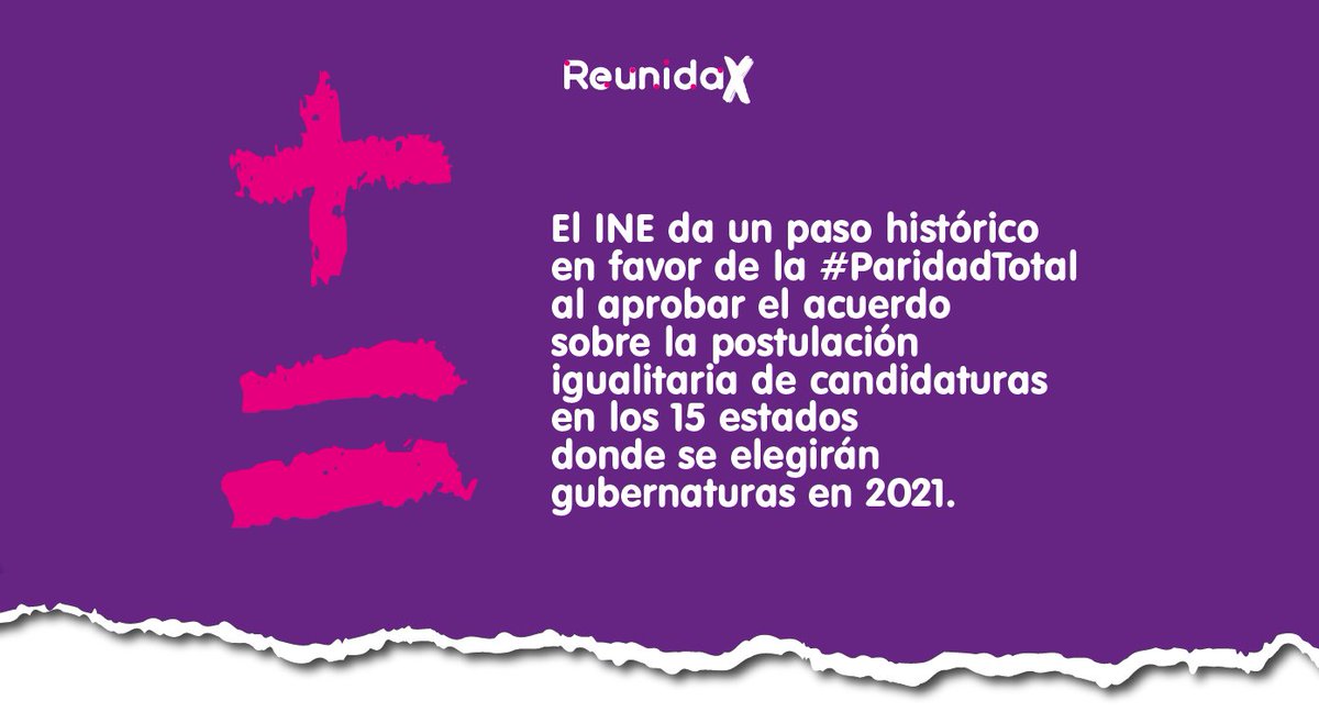 ReunidaX's tweet photo. En 2021 #México tendrá más gobernadoras, la #ParidadTotal fue aprobada por el INE para las elecciones del 2021 https://t.co/cjDjVYrzbN