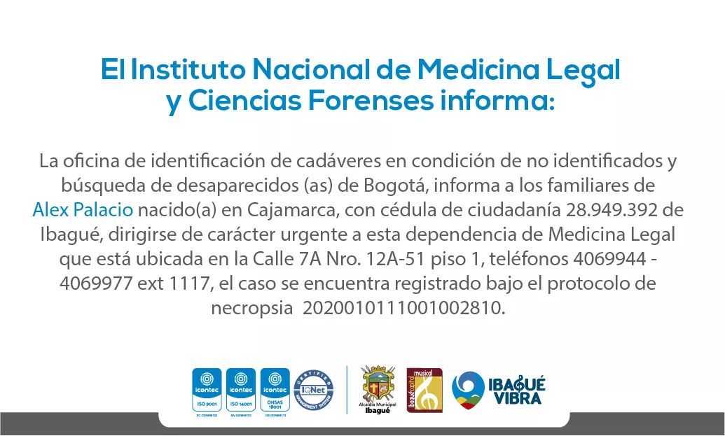Alcaldiaibague's tweet photo. #ServicioSocial | El Instituto Nacional de Medicina Legal y Ciencias Forenses solicita la colaboración de los ibaguereños para ubicar a los familiares de: Elizabeth Camargo, Rodrigo Rodríguez Pinilla, Jorge Alberto Caicedo Borrero y Alex Palacio. Inf ☎️ 4069977 - 4069944 ext 1117 https://t.co/jH0qxjwtms
