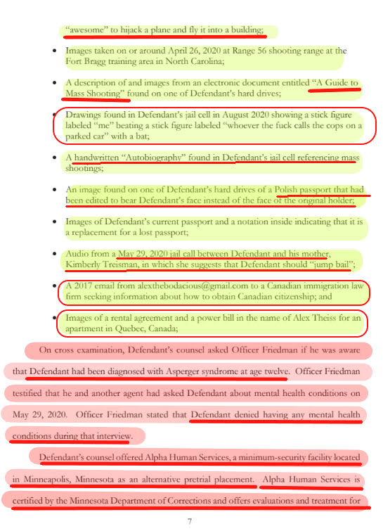 Page 7 (1/3)He had a document called "Guide to Mass Shootings"He started writing an autobiography in his cell which included, you guessed it, mass shootings.He trained at a gun range at Ft Bragg.His mom apparently told him to"jump bail" when he was arrested 