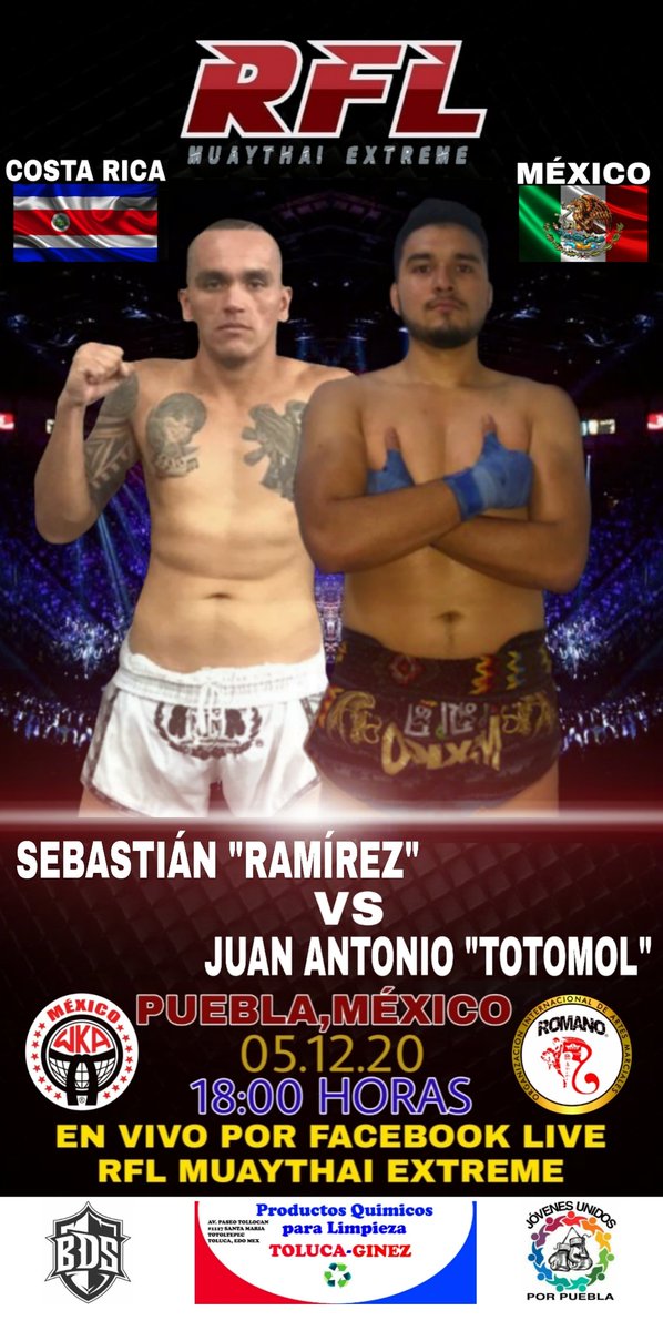 MuayRfl's tweet photo. JUAN ANTONIO "TOTOMOL" ๐ฒ๐ฝ VS SEBASTIรN RAMรREZ ๐จ๐ท
En #RFL19 ๐ฅ๐ค๐ค๐ฅ Internacional ๐sรกbado 5 de diciembre 18:00hras en vivo por Facebook live. ๐ฅ
#RFLlive #RFLenCasa #RFLnuevaEra #RFLnuevaNormalidad #RFLMuayThaiExtreme https://t.co/GIPgcerdG0