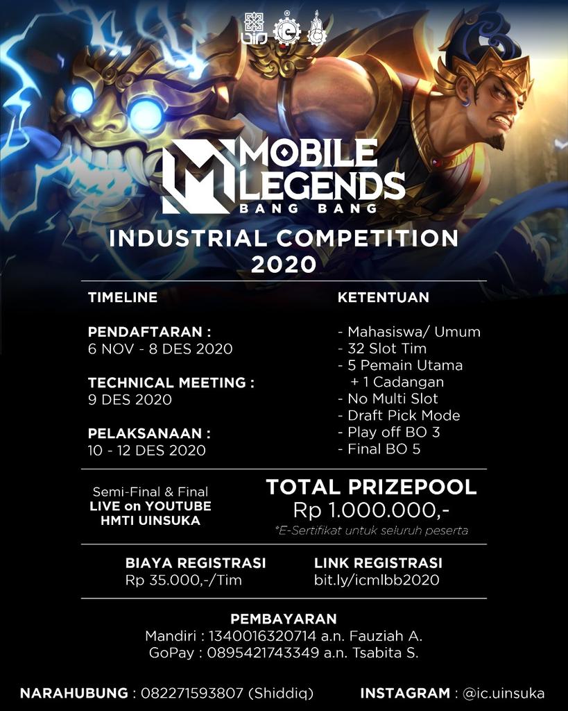 Turnamen Mobile Legends Industrial Competition 2020
🔗Link:
bit.ly/icmlbb2020
💵Pendaftaran: Rp. 35.000/Tim
-BRI: 309201000501503 (Sri Suyanti)
-Mandiri: 1340016320714 (Fauziah Alifa)
-Gopay: 0895421743349 (Tsabita Silminaja)
#mobilelegends #turnamenmobilelegends