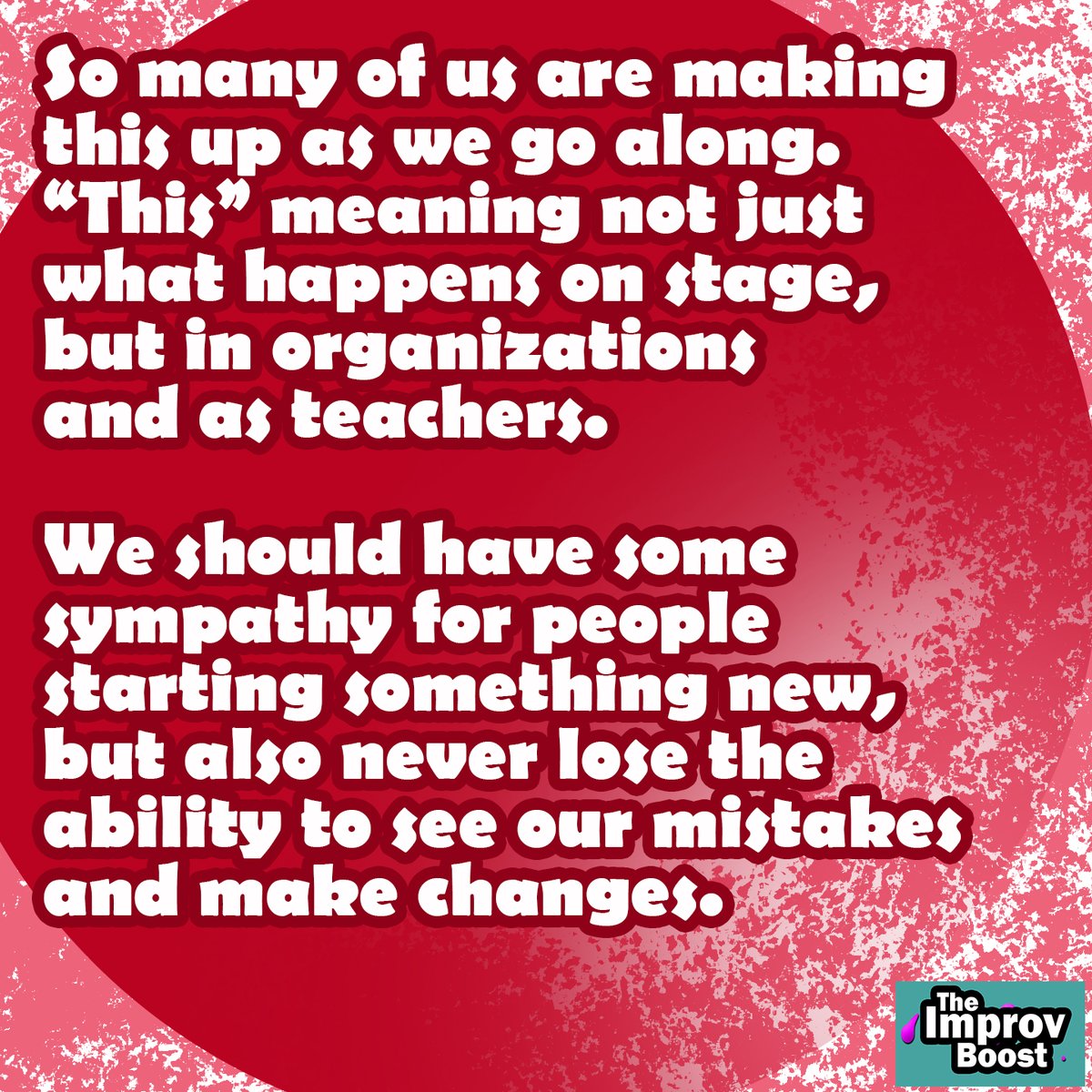 BoostImprov's tweet photo. New improv companies develop as the world keeps changing.
That also means that organizations and improv companies should be seeing their mistakes and making changes.
It's not about "never making mistakes" it's about getting better every time you do.
#ImprovSchool #ImprovClass https://t.co/U6AOx2zhYC