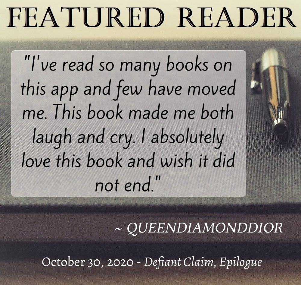 JoLeeHunt's tweet photo. #FeaturedReaderFriday - #Thankyousomuch QUEENDIAMONDDIOR for reading, reviewing, and supporting #DefiantClaim
Read #FreeBooks on #Inkitt - https://t.co/8u1XhJCVQm
And #Wattpad - https://t.co/9pugEB5TR6
@HeartStonePack #Wattpadlife #writerslife #amwriting #appreciation https://t.co/NOTq2sqWta