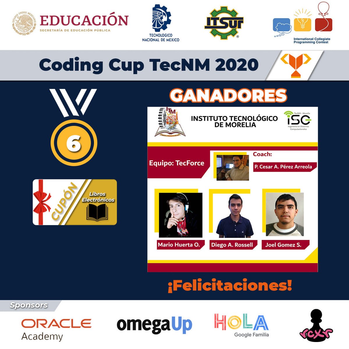 rogeplus's tweet photo. El equipo "TecForce" del Tec de Morelia obtuvo el 6º lugar (de 259 que participaron) en el Concurso de Programación "Coding Cup TecNM 2020". Los Mejores Programadores están en el Tec! Felicidades! #xumarhu #PonysParaElMundo https://t.co/5stUlD7ysZ