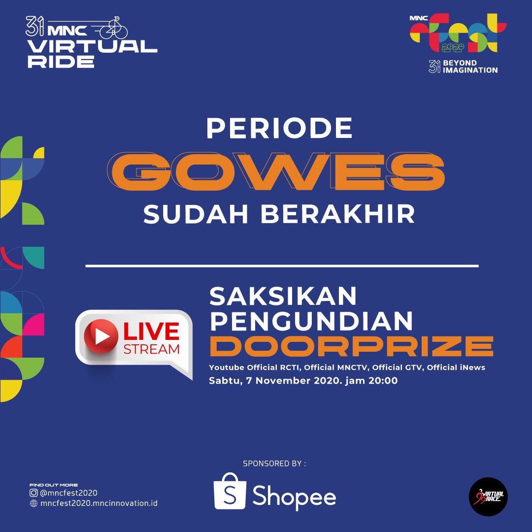 MNCMediaEvents's tweet photo. PERIODE GOWES BERAKHIR!! Riders, nantikan keseruan pengumuman undian doorprize live streaming MNC 31 Virtual Ride di youtube Official RCTI, Official GTV, Official MNCTV dan Official iNews TV. Capai target akhir dan submit data sebelum pukul 16.00 WIB dini hari ya! https://t.co/6HmqMMw9gV