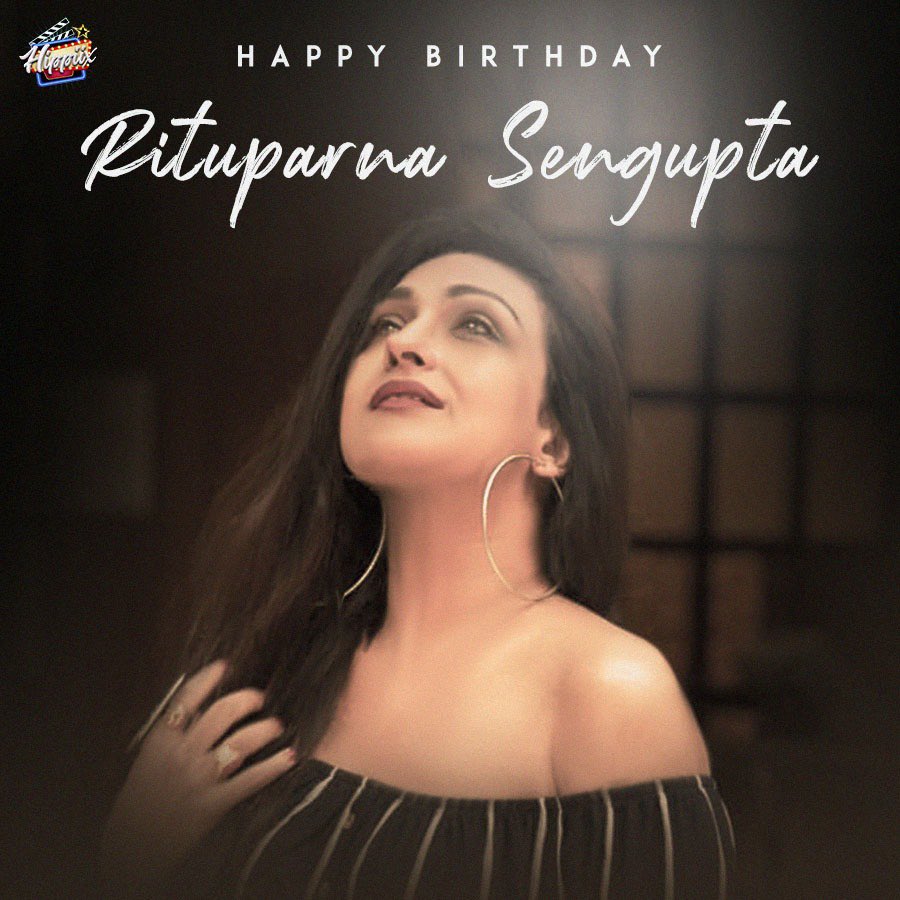 Hippiix wishes the gorgeous and versatile actor, Rituparna Sengupta, a Happy Birthday. 