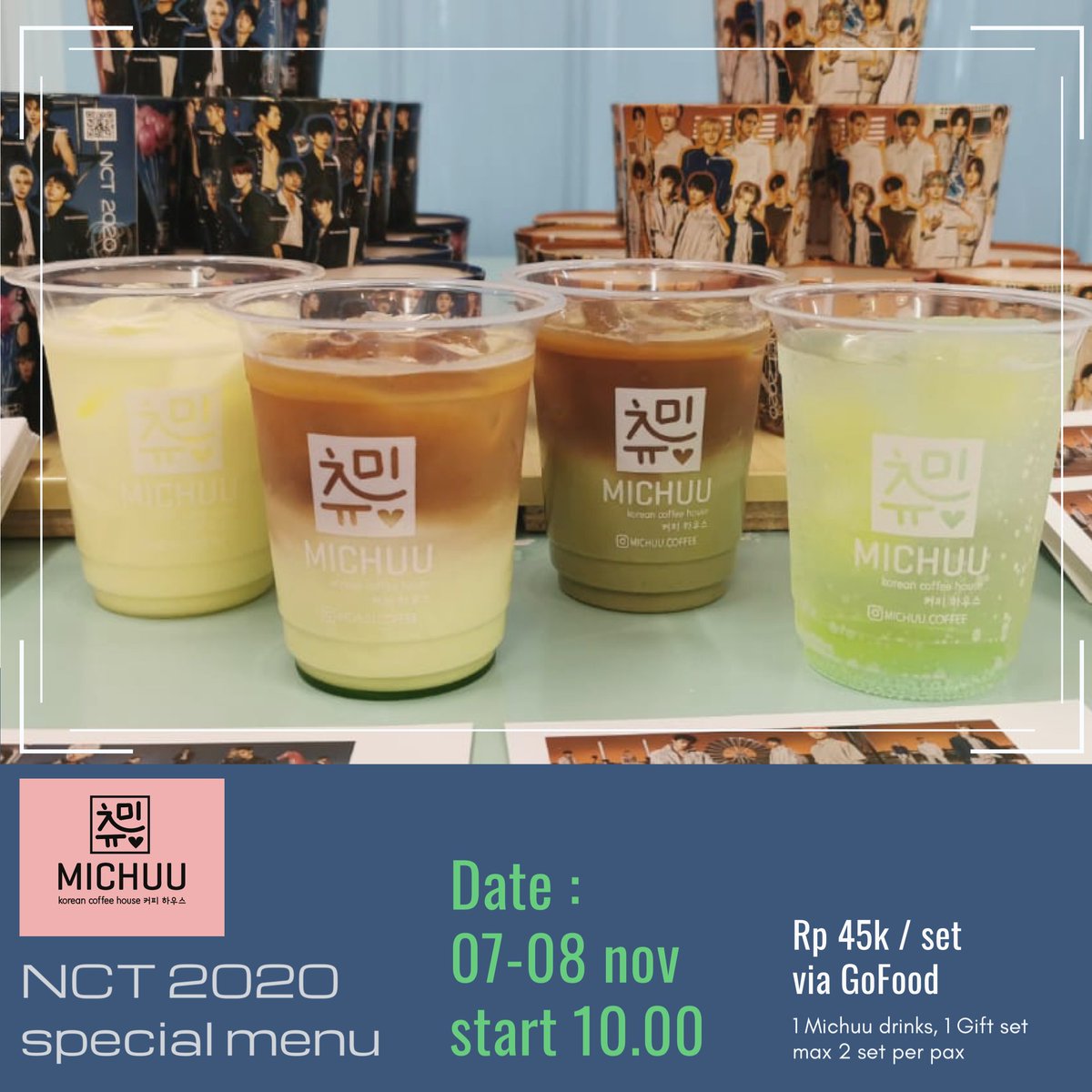 MichuuCoffee's tweet photo. NCT2020 Special Set 

45k / set
ONLY at GoFood 

Harga termasuk
- 1 Drink 
- 1 Cupholder (random ver)
- 1 Postcard (random ver)

Opsi drinks:
1. Rainbow Soda
2. Banana Uyu
3. Pandan Coffee
4. Matcha Coffee
5. Pannacotta mini (isi 2) SOLDOUT 

Max pembelian di GoFood 2 Set https://t.co/rLYUtsyg6H