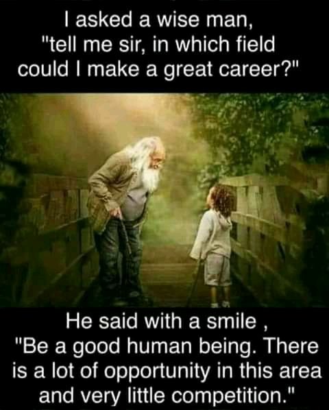 Love lead to be good human being