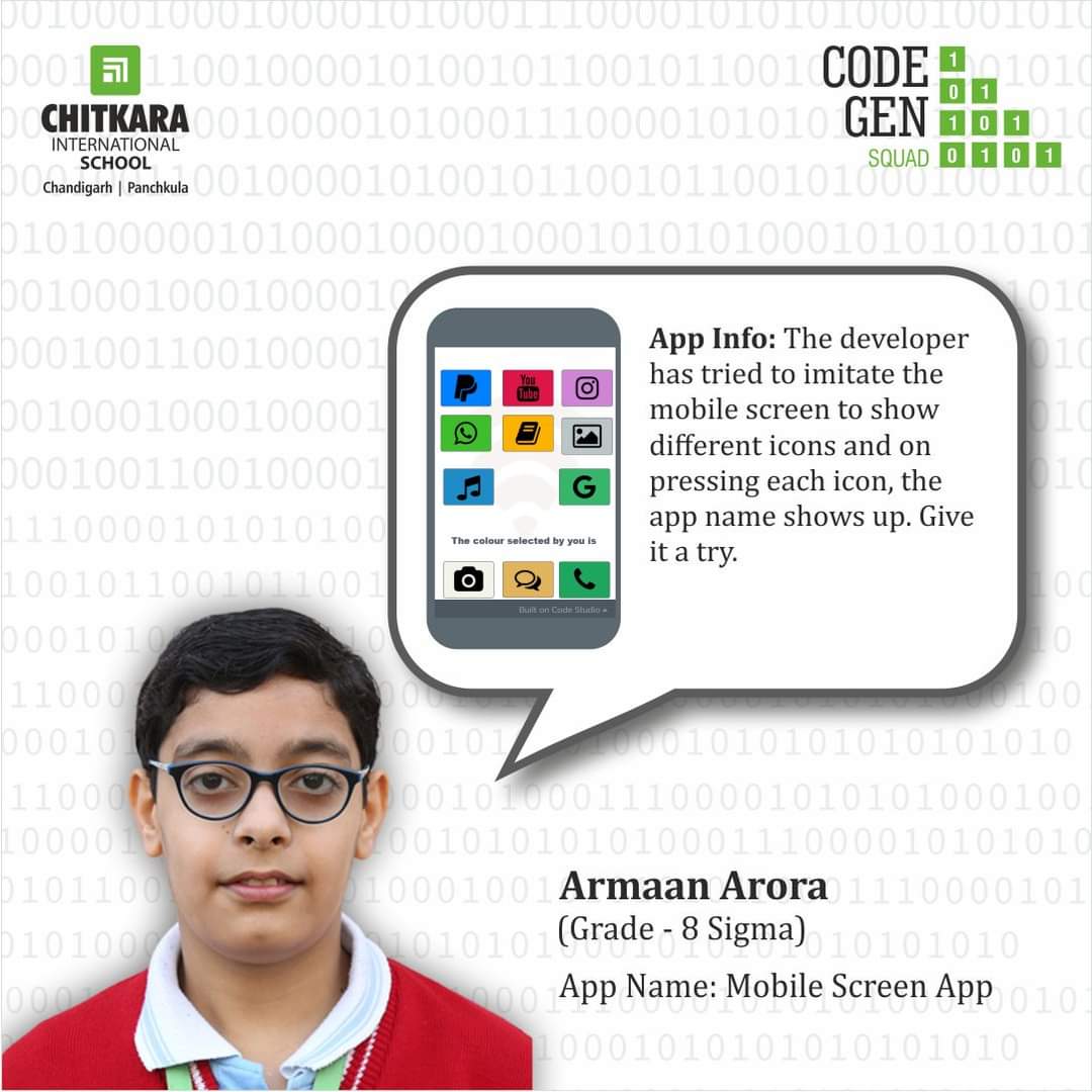 chitkara_school's tweet image. App link: bit.ly/389HmAB
Armaan Arora from Grade 8 Sigma has developed a creative Mobile Web app using code.org. Give it a try by clicking on the given link
--
#CIS #ChitkaraInternationalSchool #CodeGenSquad #Squad #Coding #Application #Concept