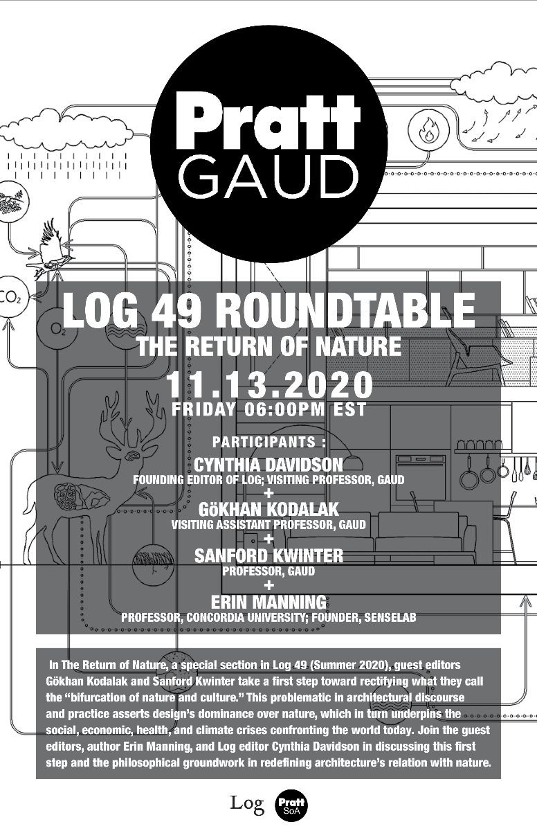 gokhankodalak's tweet photo. Next Friday (Nov 13), I will attend the livestream roundtable of Log 49 at @PrattInstitute.
Join me, Sanford Kwinter, Cynthia Davidson, and Erin Manning in discussing perennial problems and untapped potentials of architecture's relationship with nature: https://t.co/PVxzh1lArD https://t.co/Xyru6nQKFL