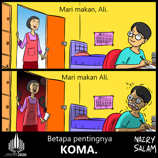 KualaLumpurWBC's tweet photo. Adakah tuan puan nampak betapa pentingnya simbol koma?
Maka, gunakan simbol koma di tempatnya apabila menaip, sama ada semasa menulis hantaran Facebook, tugasan universiti, mahupun manuskrip novel.
#KLWBC2020 #caringthroughreading #KLBaca #MalaysiaMembaca https://t.co/h0MBftS3HC