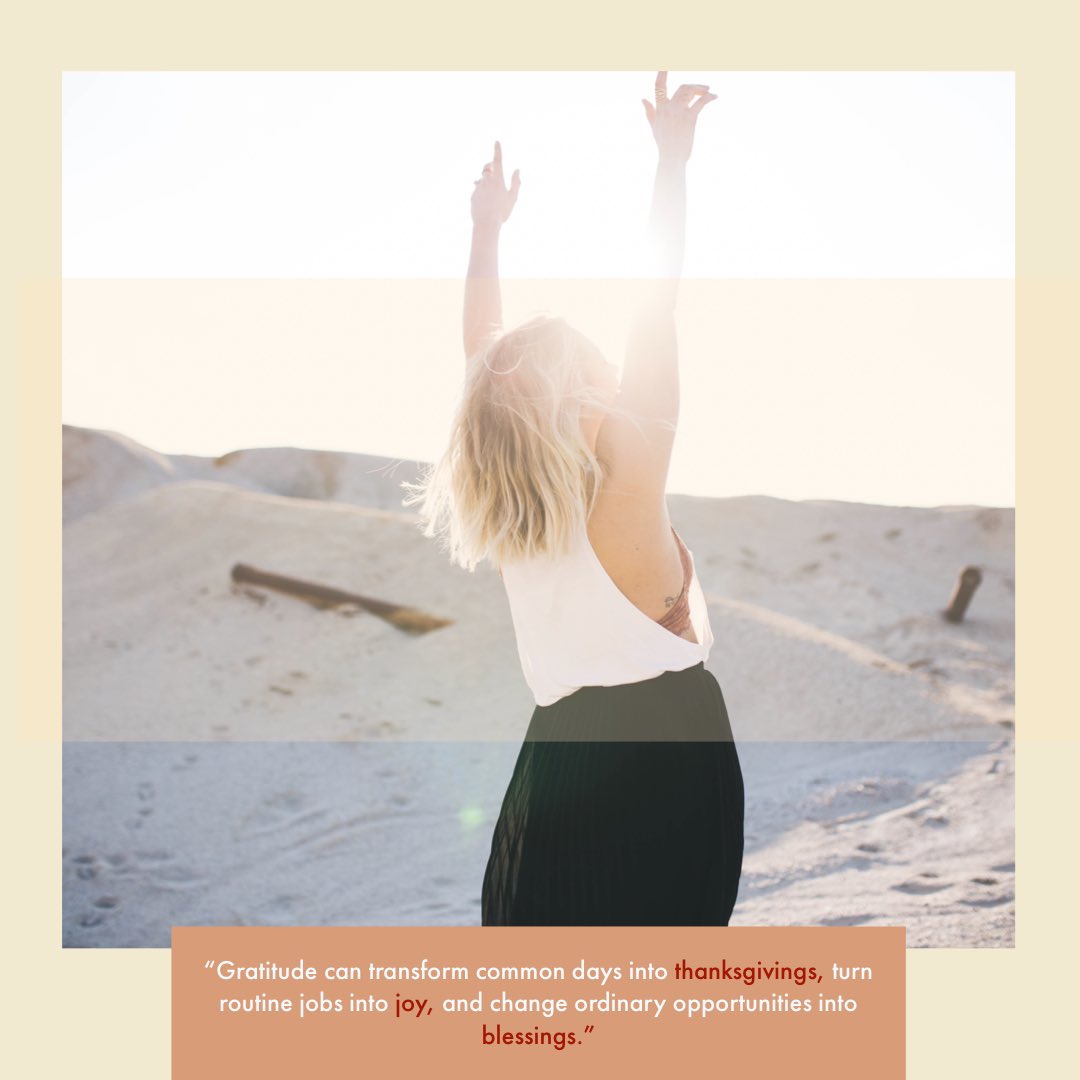Gratitude: a thankful appreciation for what an individual receives, whether tangible or intangible, acknowledging the goodness in their life and helping people connect to something larger than themselves as individuals–whether to other people, nature, or a higher power #gratitude