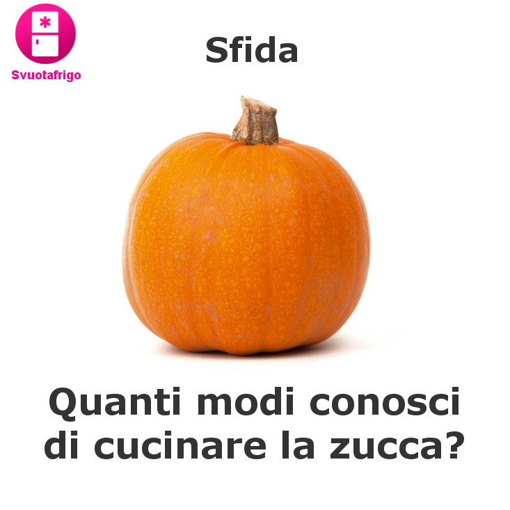 Svuotafrigo's tweet photo. Visto che è uno degli ortaggi #distagione, tu quanti modi conosci per #cucinare la #zucca?

#cucinaitaliana #stagionalità #italianfood #curiosità #contest #alimentazione #dieta #nutrizione https://t.co/8hUhFpER0i