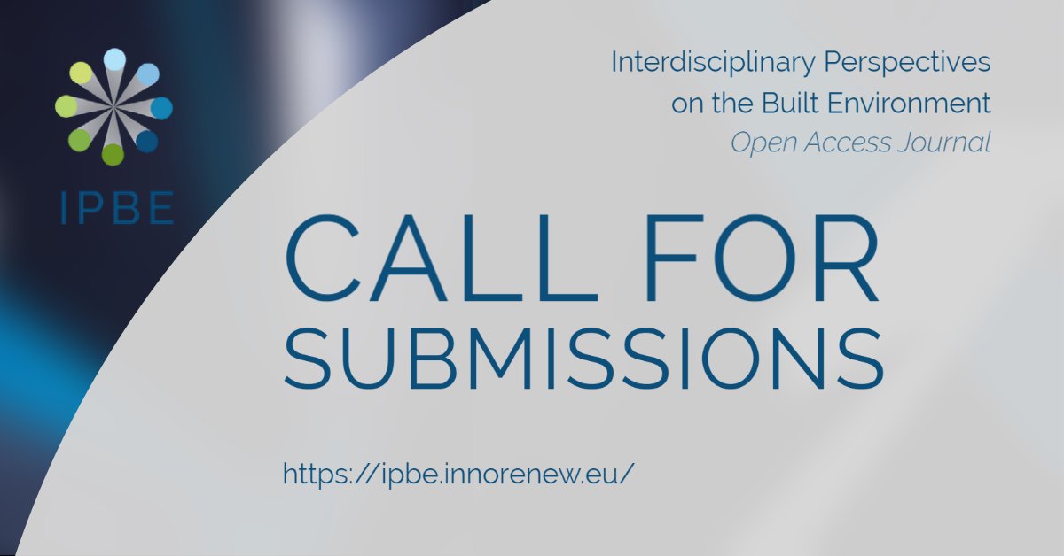 InnoRenewCoE's tweet photo. ❗ #OpenAccess journal - Interdisciplinary Perspectives on the Built Environment (IPBE) accepting submissions:

❇️Original findings
❇️Reviews
❇️Short communications
❇️Registered reports

▶️https://t.co/vM2RaCJMuH

#ipbescience #ipbejournal #InnoRenew #openscience https://t.co/6809ivaeYm