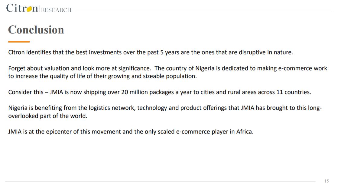 وفعلا أصدرت شركة سيترون تقريرها المحدث منذ أيام عن شركة جوميا (مع سبب تغيير توجهها بسبب الجائحة)، و أعتقد شخصيا أن الشركة بدأت تشتري بالسهم أفاد التقرير أن السوق الأفريقي واعد وأن التركيبة السكانية ستساعد بانتعاش التجارة الإلكترونيةرابط التقرير https://citronresearch.com/wp-content/uploads/2020/10/Jumia-The-Generational-Buy.pdf