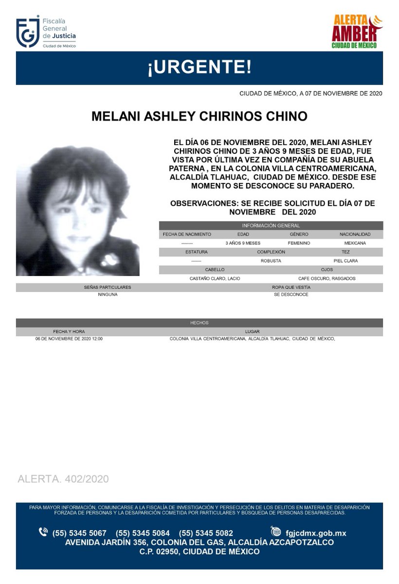 FiscaliaCDMX's tweet photo. Se activa #AlertaAmber para localizar a una menor de tres años de edad, de nombre Melani Ashley Chirinos Chino, fue vista por última vez el día 6 de noviembre de 2020 en la colonia Villa Centroamericana, alcaldía Tláhuac https://t.co/NgUN9WhoDW