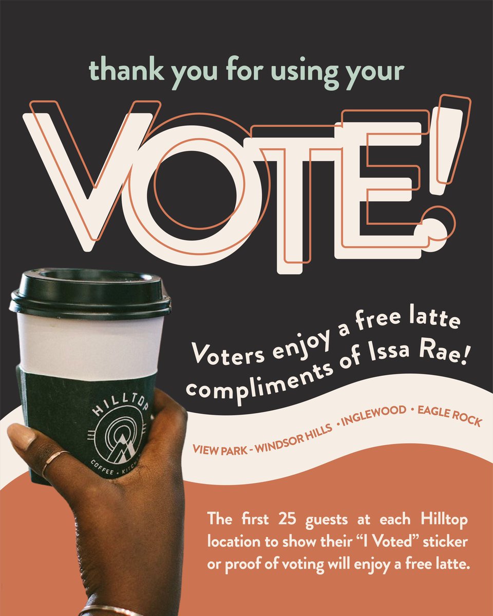 Our favorite Hilltop neighbor <a href="/issarae/">Taniah Rucker</a> wants to thank you for showing up &amp; showing out for this election!

The first 25 people to show up at any of our <a href="/findyourhilltop/">Hilltop {Coffee + Kitchen}</a> locations &amp; show proof of voting will receive a free latte on <a href="/issarae/">Taniah Rucker</a>. 🖤 Thank you for voting! #fortheclimb