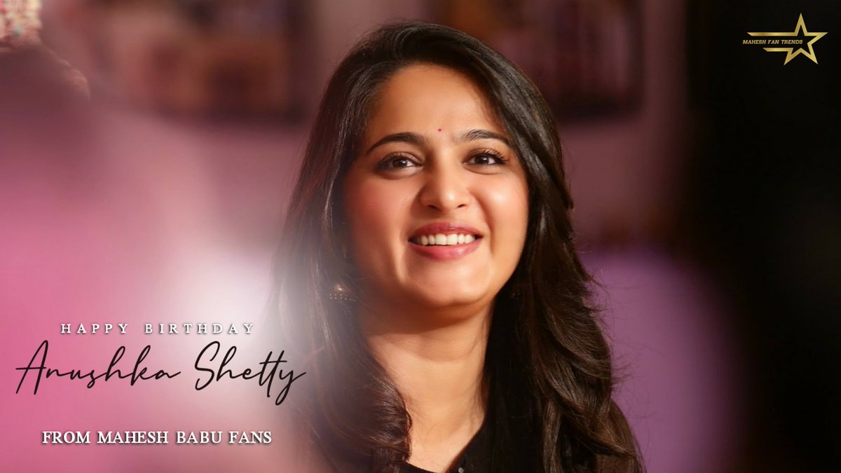 MaheshFanTrends's tweet photo. Birthday wishes to south Indian lady superstar anushka garu from @urstrulymahesh fans . Good luck for future ❤️ https://t.co/feVbpsMIgH