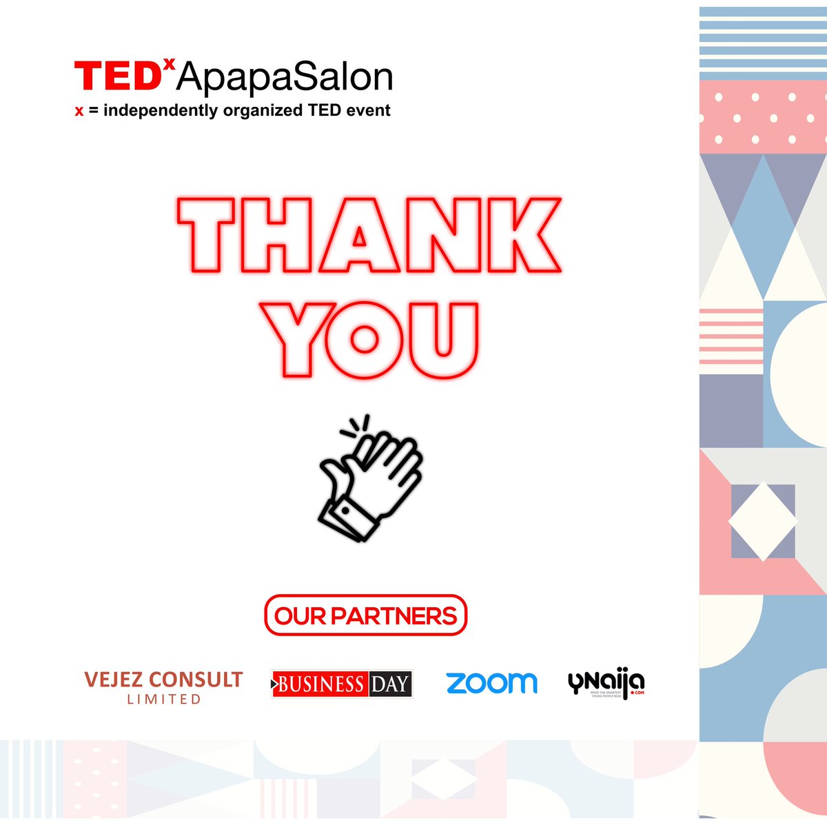 TEDxApapaNG's tweet photo. We are grateful to all our partners for making #TEDxApapaSalon Event a success. @zoom_us @BusinessDayNg @VejezConsult @YNaija https://t.co/o7Ypk6kwlN https://t.co/7skxPEvLRy