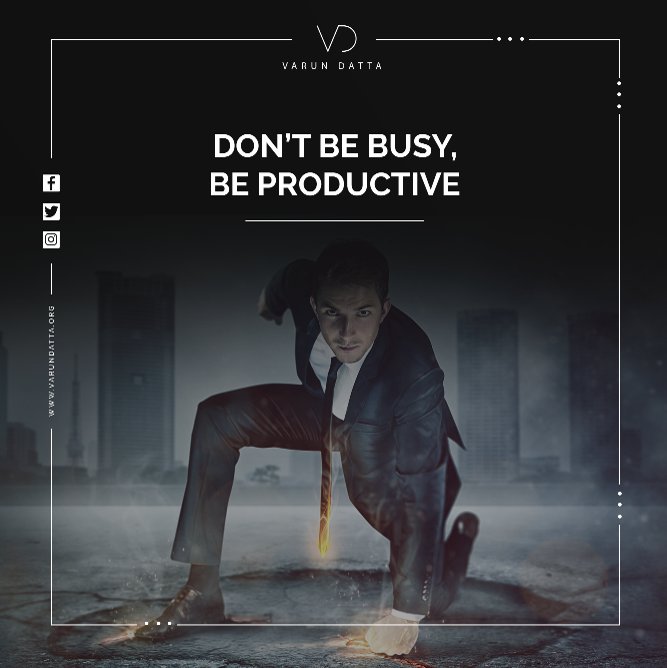 Varundatta13's tweet photo. When you set your priorities and focus to being productive, you’ll find the energy, time and effort to do anything we want efficiently.

#VarunDatta #entrepreneur #business #motivation #success #inspiration #goals #entrepreneurship #entrepreneurlife #motivationalquotes https://t.co/i0Y6GaHb1n