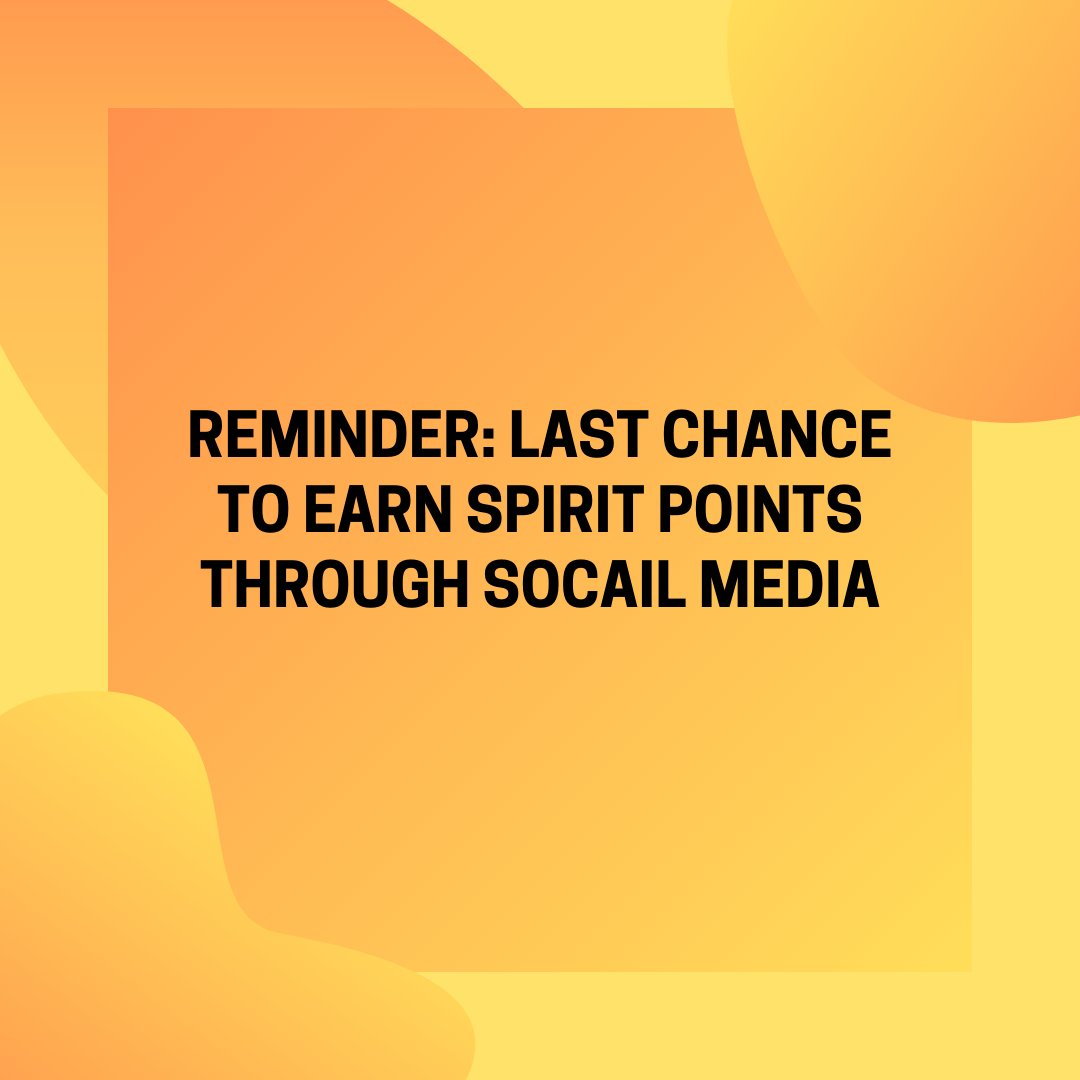 Reminder: The last time to interact or post things to earn spirit points is by 12PM EST