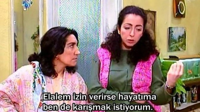 ''Elalem izin verirse hayatıma ben de karışmak istiyorum.'' (Sıdıka)