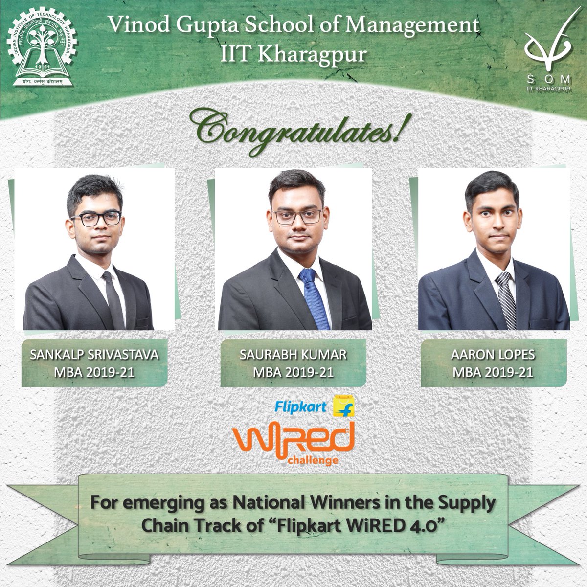 VGSOM_IIT_Kgp's tweet photo. @VGSOM_IIT_Kgp congratulates Team Titans - Sankalp Srivastava, Saurabh Kumar & Aaron Lopes of the MBA batch of 2019-21 for emerging as National Winners of #Flipkart #WiRED 4.0 in the #supplychain track.
@IITKgp
#GetWiRED #YourChanceToChange #HomeVGSoM #MBA #IITKharagpur #VGSoM https://t.co/4exZ5uFnLr