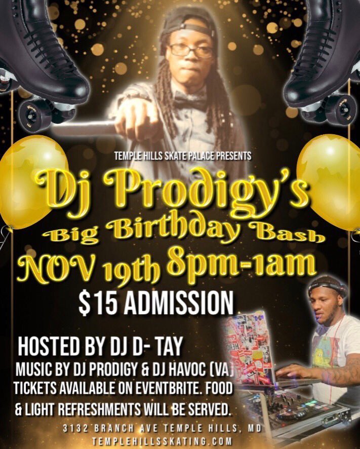 1DJDTay's tweet photo. 🥳 OFFICIAL DJ PRODIGY BIRTHDAY BASH 🥳

This November 19 ; From 8pm-1am 🥵🔥 Food and Light refreshments will be served 🍽 

Sounds by @djprodigy1 &amp; DJ Havoc 🎶 

Hosted by 🎤: @1djdtay

This Event is 18+ , Bring ID 😎 

Due to Prince Georges County Guidelines, #puturmaskon https://t.co/fxanUjmAIG