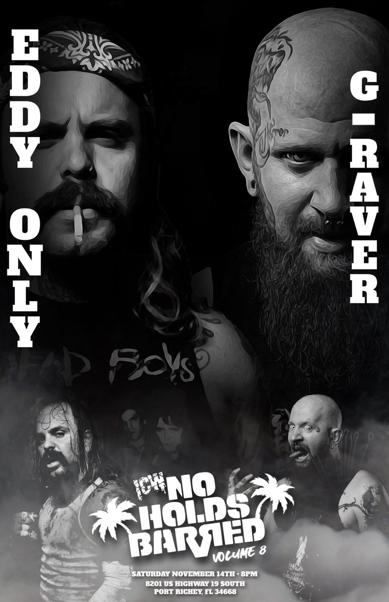 NHBTheChains's tweet photo. FIGHT ANNOUNCEMENT ☠️
FINAL PIECE OF THE PUZZLE -
G RAVER vs EDDY ONLY 🔥
#NHB8 is COMING to
PORT RICHEY FLORIDA! 🌴
Saturday Night November 14th 8PM!
Tickets STILL AVAILABLE - https://t.co/tLjph2jgxq
WATCH LIVE on IWTV by using the code ICWNHB for 5 days FREE! I https://t.co/AP1bMQYSli