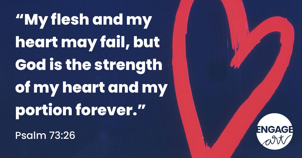 engagecontest's tweet photo. “My flesh and my heart may fail, but God is the strength of my heart and my portion forever.” — Psalm 73:26
#engageart #artcontest #engagescripture #art #scripture #scriptureoftheday https://t.co/81md1OMGPL