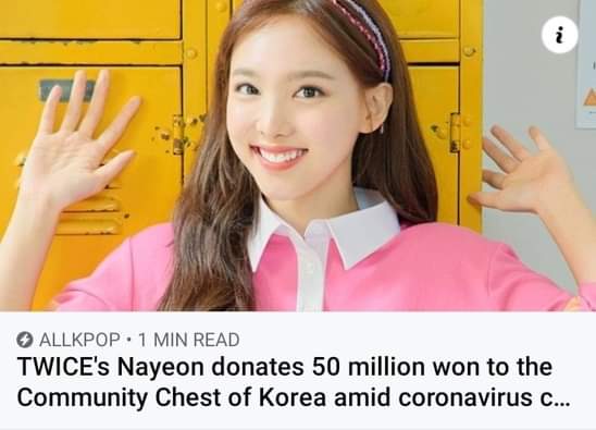 Nayeon donated 50M won to the Community Chest of Korea for Corona Virus outbreak.