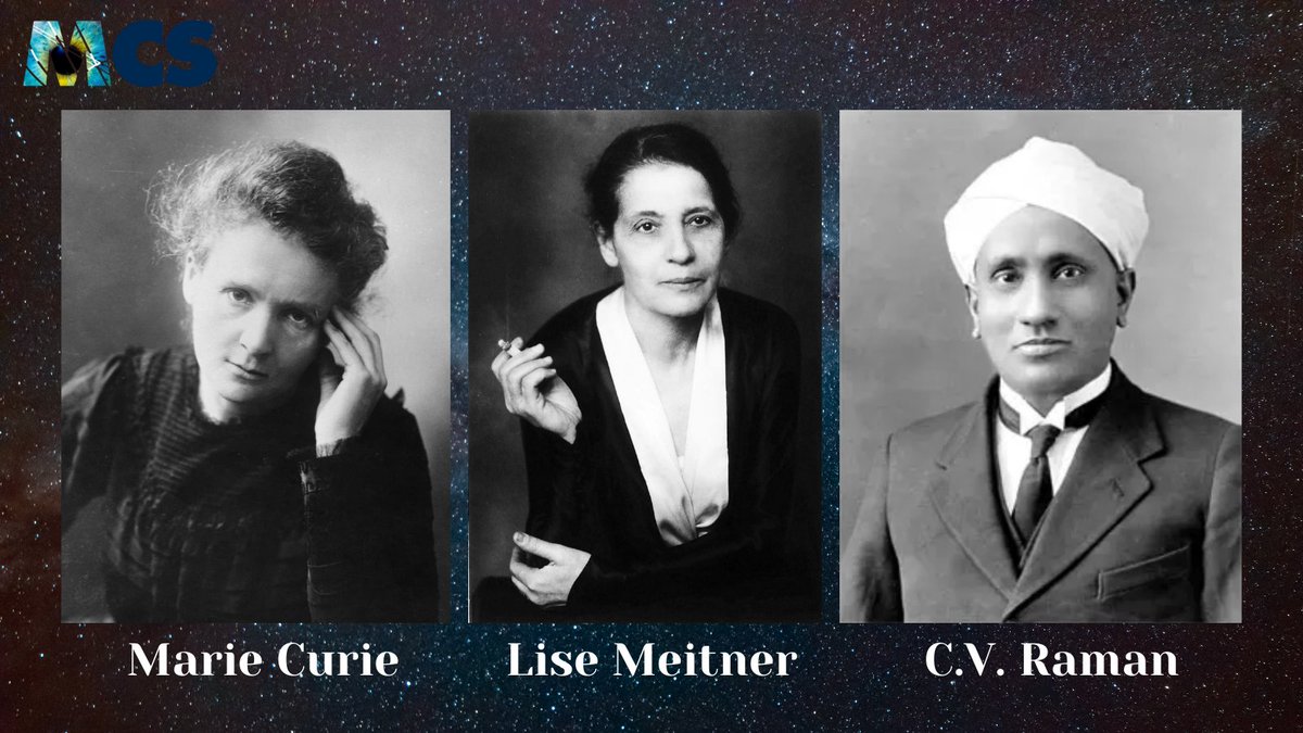 #AccaddeOggi
Festeggiamo i compleanni di:

🥇 #MarieCurie 
#premioNobel per i suoi studi sulle radiazioni.

🥇#LiseMeitner 
Processo di fissione nucleare.

🥇 #Raman 
#Nobel per i suoi studi sulla diffusione della luce e per la scoperta dell' #effettoRaman.

#WomenInScience