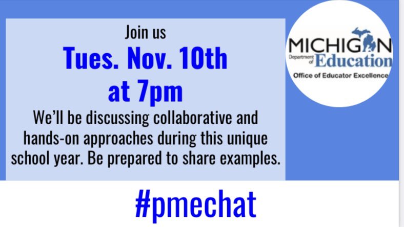 Are you a proud educator? Join us for our monthly #pmechat Tuesday and be prepared to showcase your students’ work! <a href="/mathqueenjanine/">Janine V Scott</a> #proudmichiganeducator #teamjxn