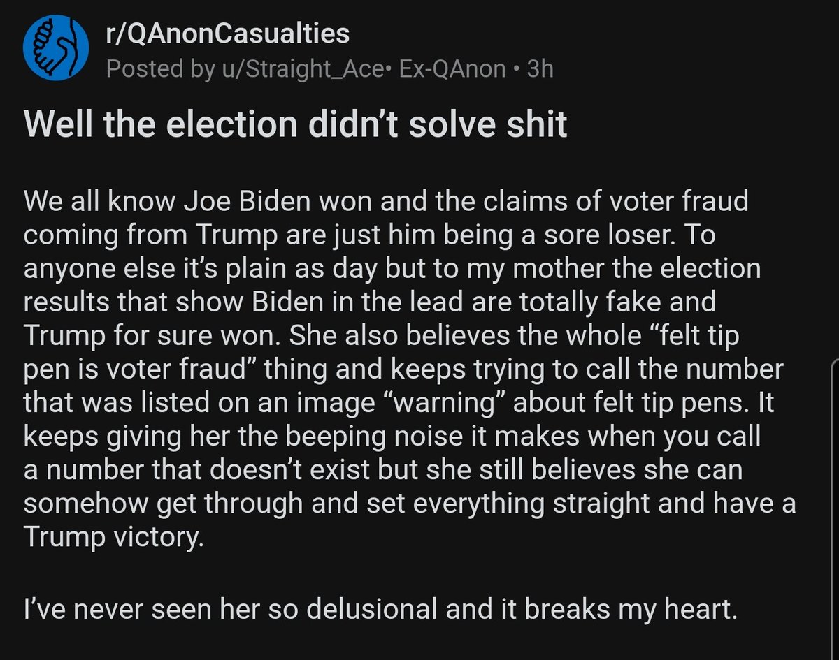 If you are interested in QAnon, QAnonCasualties is a must subreddit to read regularly and to get to know what is happening in QWorld from those closest to QAnon adherents.