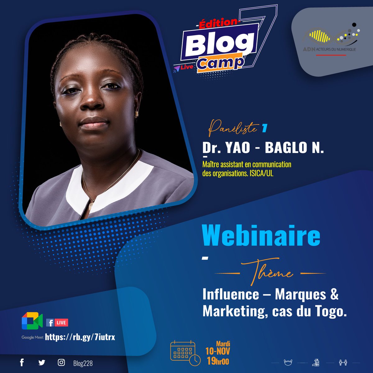 Blog228's tweet photo. Trois speakers acceptent éclairer notre lanterne, sur le sujet "Influence, Marques &amp; Marketing, cas du #Togo".

Le 10 Nov à 19h

1
 Mme YAO-BAGLO Namoin. Docteur en #Communication. Maître Assistant en #Communication des #Organisations à @UniveLomeTg

#BlogCamp228 #Tgtwittos https://t.co/J7yHi2Wofx