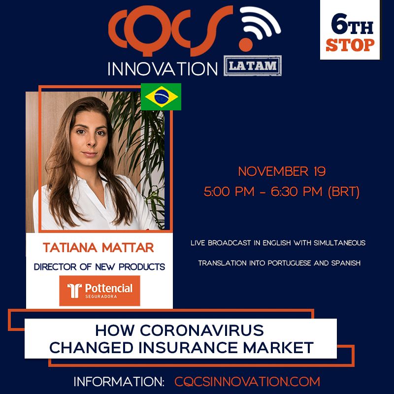 Mozambique Insurance Expo, Ambassador of CQCS Innovation Latam in Mozambique, is honored to share the invitation to participate in the Live Broadcast "How Coronavirus Changed Insurance Market", to be held on 19.11.20,in Brazil.
Save the date. Register now lnkd.in/eTmASYq