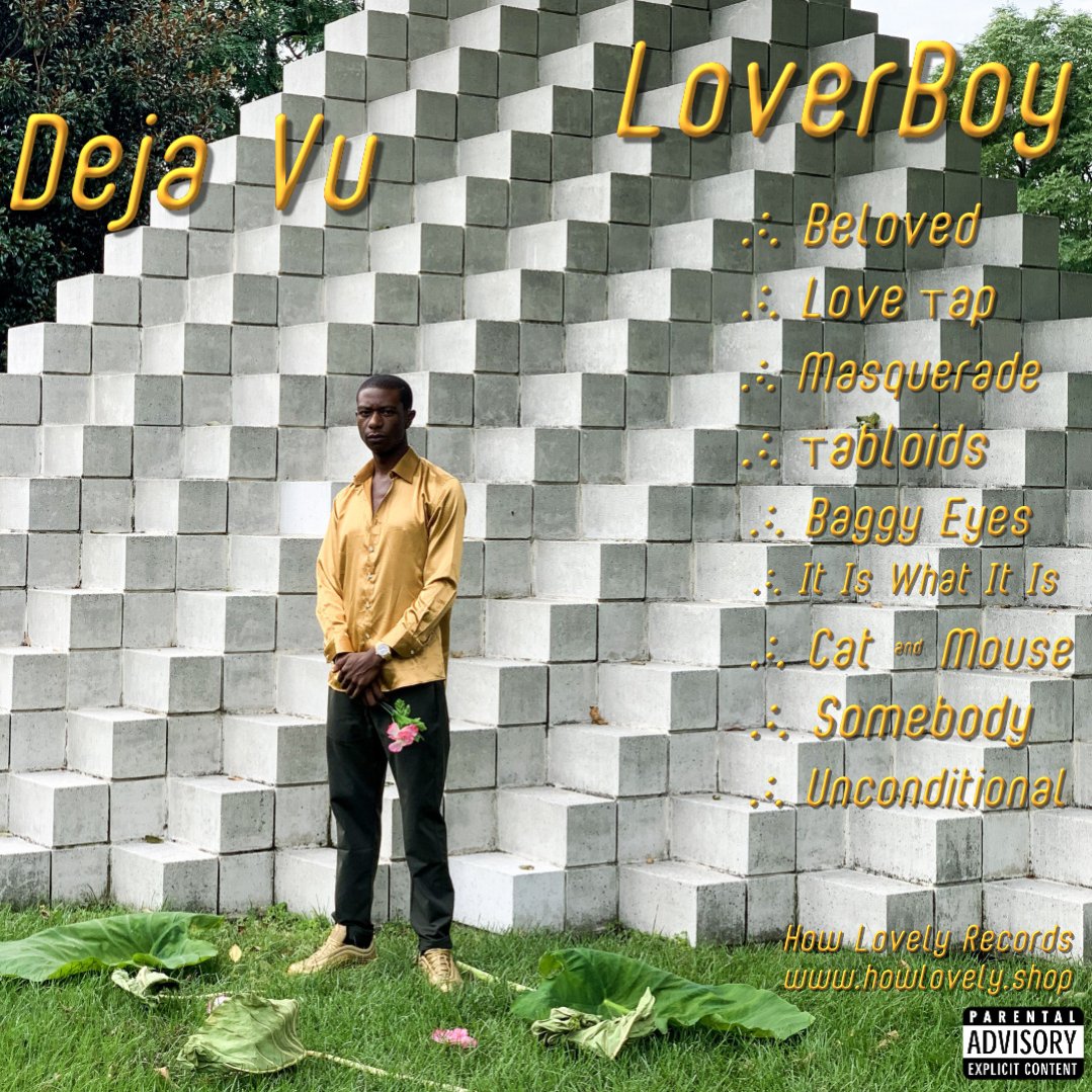 Deja Vu
LoverBoy
How Lovely Records
10.31.2020