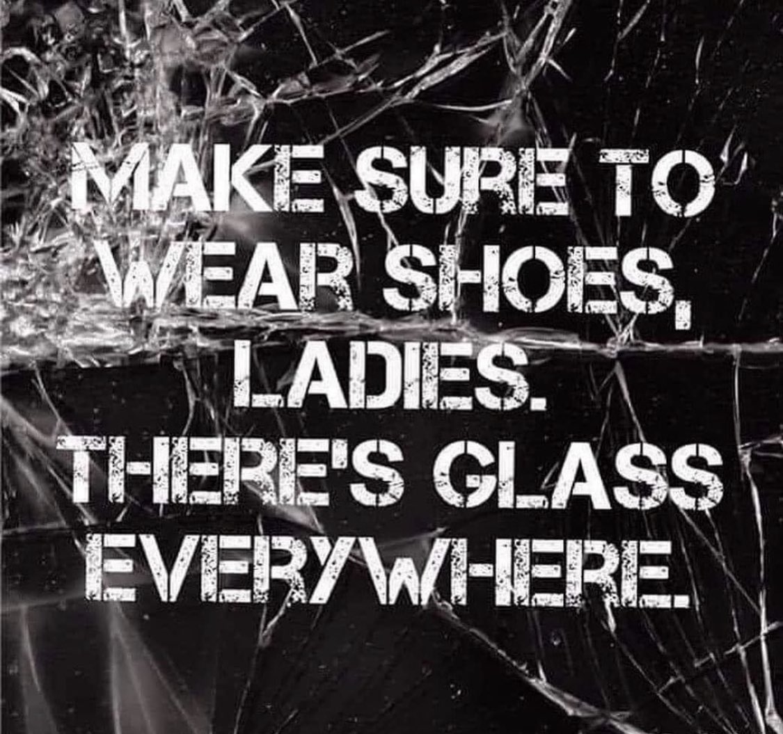 Make sure to wear shoes, ladies. There's glass everywhere. #KamalaHarrisVP 💙💙💙