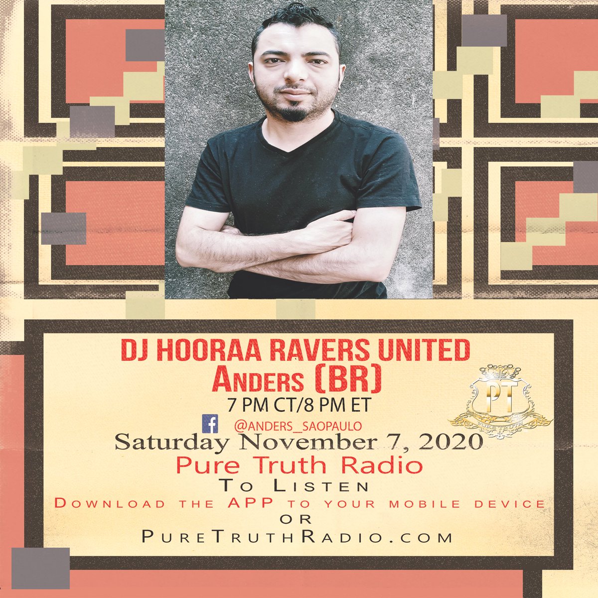 Pure Truth DJ Hooraa Raver’s United with guest Anders (BR) Pure Truth LLC