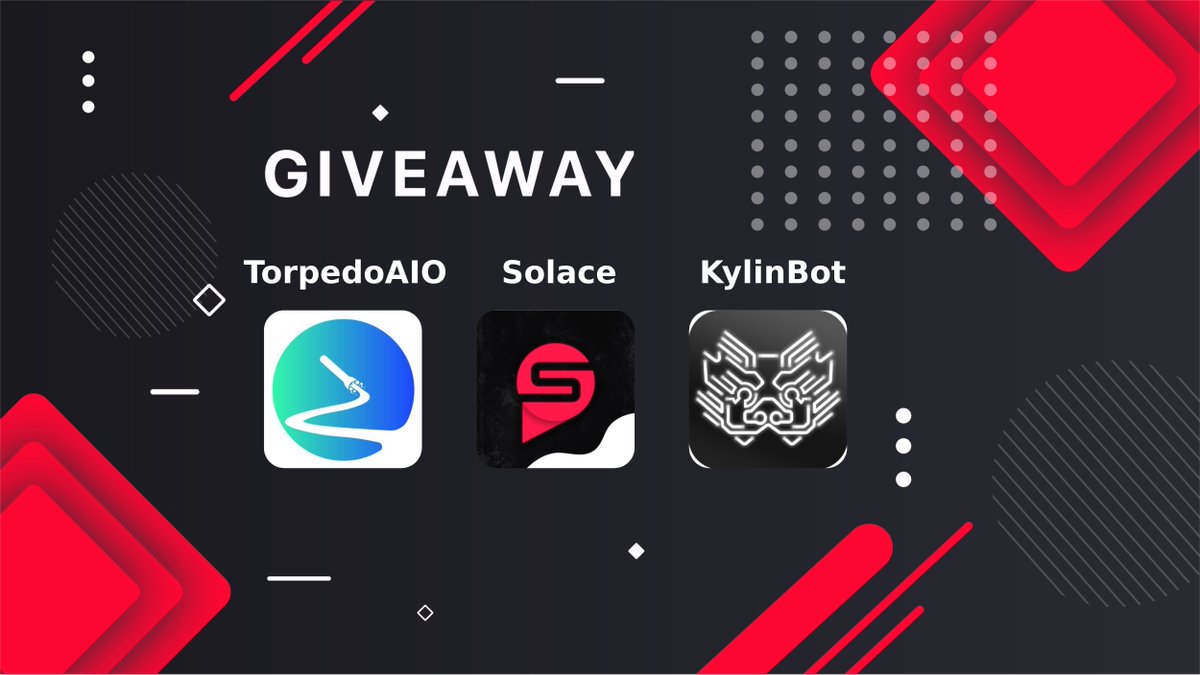 SolaceNotify's tweet image. 🎉HUGE GIVEAWAY🎉

Prizes 🏆
• 1x Purchase Qualification @torpedoAIO
• 1x KylinBot Purchase Qualification @KylinBot
• 1x Lifetime Membership @SolaceNotify

To Enter:
• Turn on Notifications 
• Follow 
• Retweet 
• Tag 3 Friends

Winner Picked in 24 Hours ⌛

Good Luck 🍀